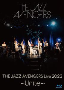 THE JAZZ AVENGERS LIVE 2023 ~Unite~ (Blu-Ray)