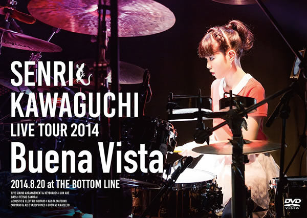 Senri Kawaguchi Live Tour 2014”Buena Vista”/Senri Kawaguchi